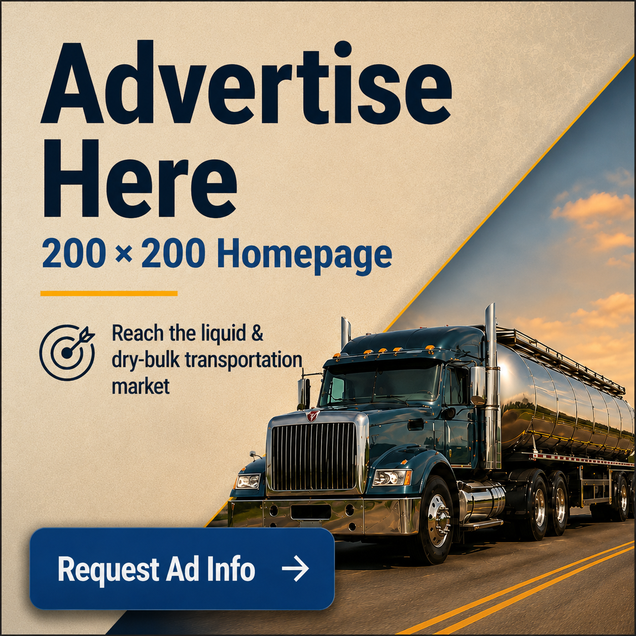 200×200 homepage advertise here banner with tanker truck, Request Ad Info button, and liquid dry-bulk transportation market message.